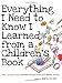Everything I Need to Know I Learned from a Children's Book