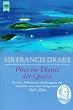 Sir Francis Drake, Pirat im Dienst der Queen