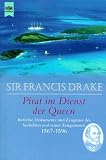 Produkt-Bild: Sir Francis Drake, Pirat im Dienst der Queen