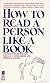 How to Read a Person Like a Book