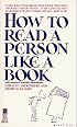 How to Read a Person Like a Book