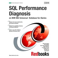 SQL Performance Diagnosis on IBM DB2 Universal Database for Iseries