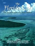 The Florida Keys: The Natural Wonders of an Island Paradise