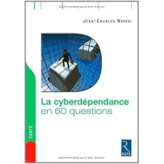 La cyberd�pendance en 60 questions