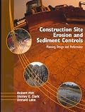 Construction Site Erosion and Sediment Controls: Planning, Design, and Performance
