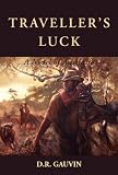 Traveller's Luck: A Novel of Australia