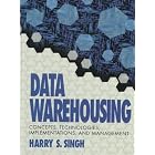 Click here to buy Data Warehousing: Concepts, Technologies, Implementations, and Management by  Harry Singh.