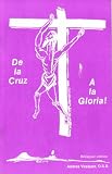 De la Cruz A la Gloria!