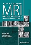 MRI : Basic Principles and Applications