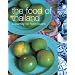 The Food of Thailand: A Journey for Food Lovers (Food Of Series)