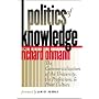 Politics of Knowledge: The Commercialization of the University, the Professions, and Print Culture