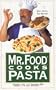 Mr. Food Cooks Pasta