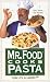 Book Mr. Food Cooks Pasta