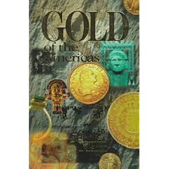 Gold of the Americas (Treasure Hunting Text)