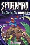 Spider-Man: The Sinister Six Combo Spider-Man: The Sinister Six Combo