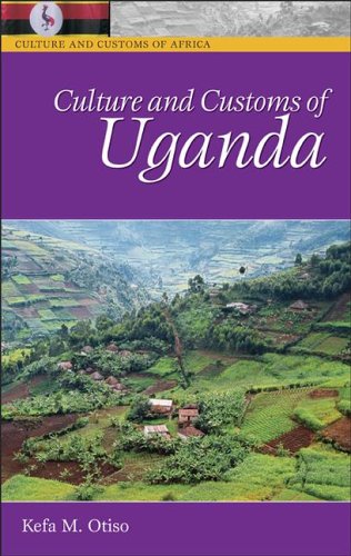 City Travel Guides Discounted  Books : Culture and Customs of Uganda