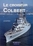 Le croiseur Colbert