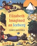 Buy : Elizabeth Imagined An Iceberg