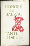 Tante Lisbeth, La Cousine Bette, Cousin Betty, Cousin Bette in German