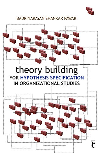 Theory Building for Hypothesis Specification in Organizational Studies (Response Books)