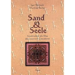 Sand und Seele. Sandmalerei als Weg des kreativen Gestaltens