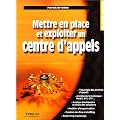 Mettre en place et exploiter un centre d'appels