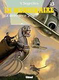 Le Mercenaire, Tome 13 : La délivrance 2
