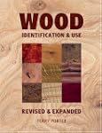 Wood: Identification & Use (Revised &...