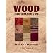 Wood: Identification and Use