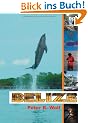 BELIZE: Reisef�hrer