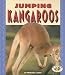 Jumping Kangaroos (Pull Ahead Books)