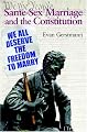 Same-Sex Marriage and the Constitution