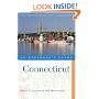 Connecticut: An Explorer's Guide, Sixth Edition (Connecticut : An Explorer's Guide)