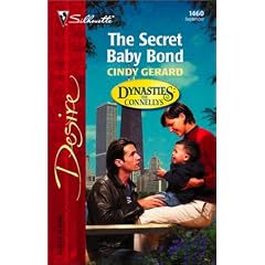 The Secret Baby Bond  (Dynasties:  The Connellys) (Silhouette Desire)