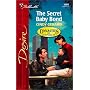 The Secret Baby Bond  (Dynasties:  The Connellys) (Silhouette Desire)