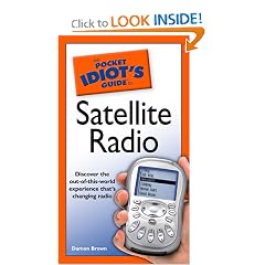 The Pocket Idiot's Guide to Satellite Radio (The Complete Idiot's Guide)