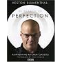 Heston Blumenthal: In Search of Perfection: Reinventing Kitchen Classics