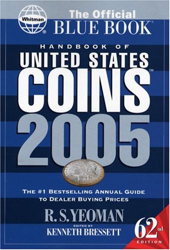 The Official Bluebook Handbook of United States Coins: With Premium List (Handbook of United States Coins (Paper))