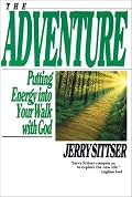 The Adventure: Putting Energy into Your Walk With God
