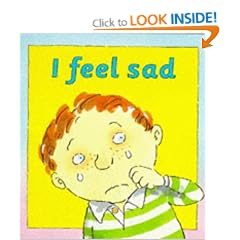 I Feel Sad (Your Emotions)