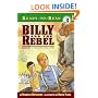 Billy and the Rebel: Based on a True Civil War Story (Ready-to-Read)