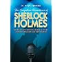 Forgotten Adventures of Sherlock Holmes, The: Based on the Original Radio Plays by Anthony Boucher and Denis Green
