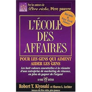 L'�cole des affaires pour les gens qui aiment aider les gens. Les huit valeurs essentielles � la r�ussite d'une entreprise de marketing de r�seaux, en plus de gagner de l'argent