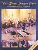 The Easy Wedding Shopping Guide