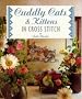 Cuddly Cats and Kittens in Cross Stitch (Cross Stitch Collection)