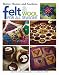 Felt & Wool for All Seasons (Leisure Arts #3622)