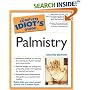 The Complete Idiot's Guide to Palmistry, Second Edition