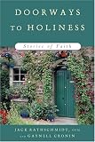  : Doorways to Holiness: Stories of Faith