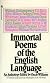 Immortal Poems of the English Language