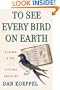 To See Every Bird on Earth: A Father, a Son, and a Lifetime Obsession
